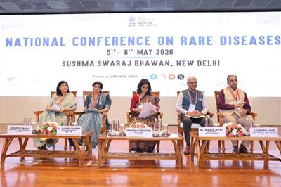 केंद्रीय स्वास्थ्य एवं परिवार कल्याण मंत्रालय ने नई दिल्ली में  दुर्लभ रोगों पर दो दिवसीय (5-6 मई 2026) राष्ट्रीय सम्मेलन का उद्घाटन किया