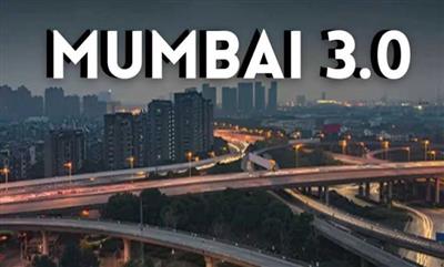 मुंबई 3.0: चार हज़ार करोड़ की योजना और एक नए महानगर का सपना